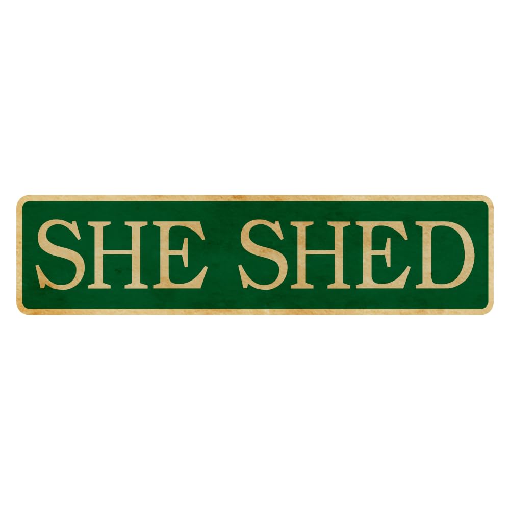 She Shed Decor,She Shed Sign,Wall Decor for Home/Driveway/Man Cave/Bar,Quality Metal Sign 4x16 Inch