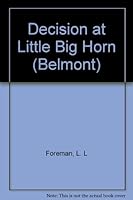 Decision at Little Big Horn (Belmont) B00072WDQA Book Cover