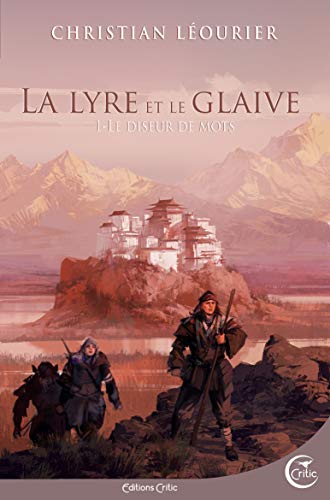 Télécharger Le Diseur de mots: La Lyre et le Glaive T1 (FANTASY) Livre eBook France
