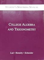 College Algebra and Trigonometry: Student's Solutions Manual 0673983382 Book Cover