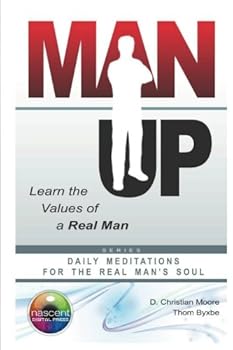 Paperback Man Up! (Daily Meditations For The Soul) Book