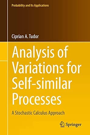 Analysis of Variations for Self-similar Processes: A Stochastic Calculus Approach Softcover reprint of the original 1st ed. 2013 Edition-Wow! eBook