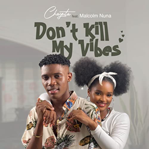Écouter Don't Kill My Vibes par Chayuta sur Amazon Music Unlimited