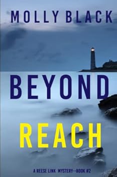Beyond Reach (A Reese Link Mystery—Book Two)