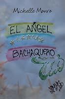 El ángel bachaquero (Spanish Edition) 8491127496 Book Cover