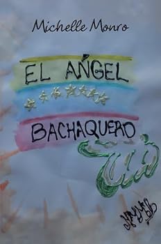 Paperback El ángel bachaquero (Spanish Edition) [Spanish] Book