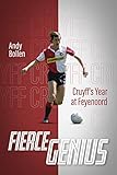 feyenoord rotterdam trikot 18/19  Fierce Genius: Cruyff’s Year at Feyenoord (English Edition)