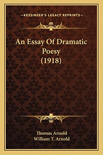 An Essay Of Dramatic Poesy (1918)
