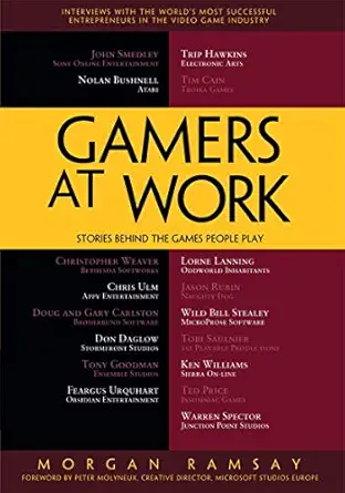 Gamers at Work: Stories Behind the Games People Play 1st ed. Edition-Wow! eBook