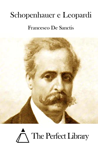 Schopenhauer e Leopardi (Perfect Library) (Italian Edition)