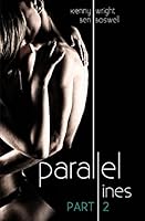 Parallel Lines: An Experiment in Temptation (Part 2) 0692484116 Book Cover