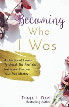 Paperback Becoming Who I Was: A Devotional Journal To Unlock The Real You Inside And Discover Your True Identity Book