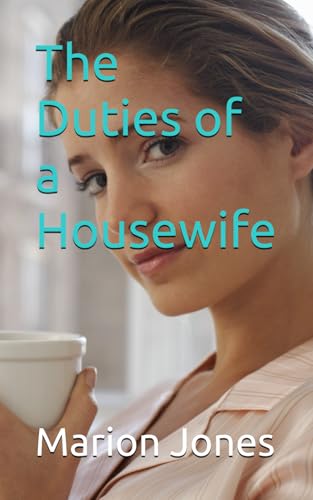 The Duties Of A Housewife