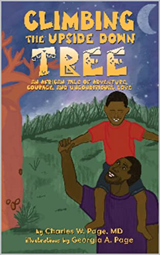 picture analogy - Climbing the Upside Down Tree: An African Tale of Adventure, Courage, and Unconditional Love