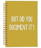 Ecezatik but Did You Document it Notebook - Gifts for HR Professionals, HR Coworker Gag Gift, HR Appreciation Notebook for Men, Funny Human Resources Employee Spiral Notebook 5.5x8.3(Yellow)