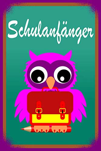 Notizbuch Schulanfänger Eule mit Schulmappe DIN A5 120 Seiten liniert:...