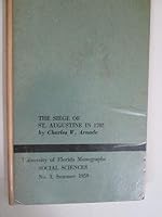 The Seige of St. Augustine in 1702 B00EXCMRS4 Book Cover