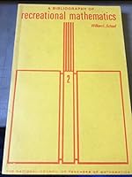 A Bibliography of Recreational Mathematics. Volume 2. B000HZMCFY Book Cover