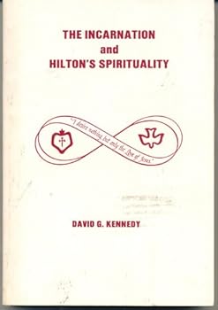 Paperback The Incarnation and Hilton's Spirituality Book