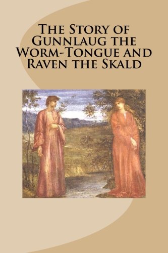 The Story of Gunnlaug the Worm-Tongue and Raven the Skald
