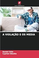 A VIOLAÇÃO E OS MEDIA (Portuguese Edition) 333084356X Book Cover