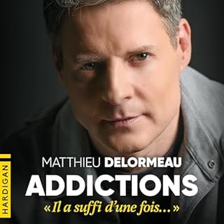 Addictions : &laquo; Il a suffi d'une fois&hellip; &raquo; cover art