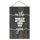 in The Middle of My Chaos There was You Wooden Wall Sign Farmhouse Rustic Family Plaque Art for Entryway Door Living Room Bedroom Kitchen Christmas Decorations 12'x8'