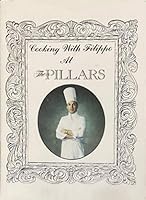 Cooking with Filippo At the Pillars B000BOB3ZQ Book Cover