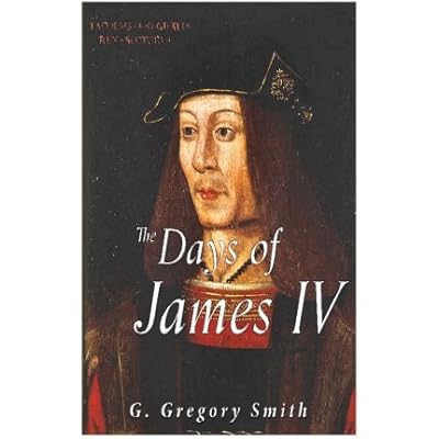 The Days of James IV