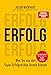 Produktbild ERFOLG: Was Sie von den Super-Erfolgreichen lernen können | Mindset, Humor, Mut, Disziplin: SPIEGEL-Bestseller-Autor enthüllt Prinzipien und Inspiration der Promis