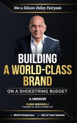 Building a World-Class Brand: How to Create a Global Brand on a S...