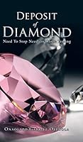 Deposit of Diamond: Need to Stop Needless Globe Troting 1482810123 Book Cover