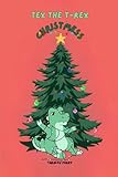 Tex the T-Rex ChristMess