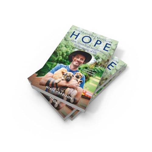Hope - How Street Dogs Taught Me the Meaning of Life: Featuring Rodney, McMuffin and King Whacker - Image 3