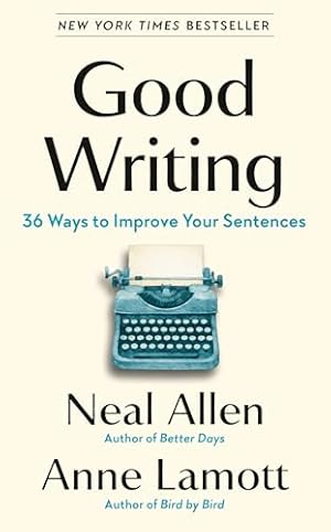 Book cover Good Writing: 36 Ways to Improve Your Sentences