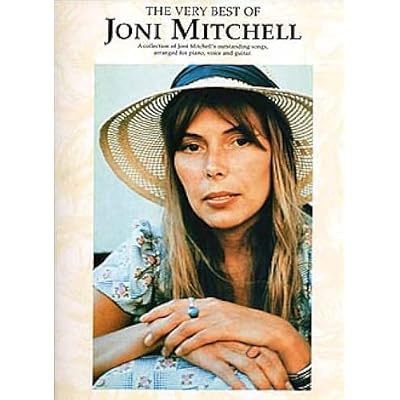 The Very Best Of Joni Mitchell | Piano Vocal Guitar Songbook with Lyrics and Chords | 20 Iconic Songs | Folk Rock Sheet Music for Adult Musicians and Singers | Classic Singer-Songwriter Collection