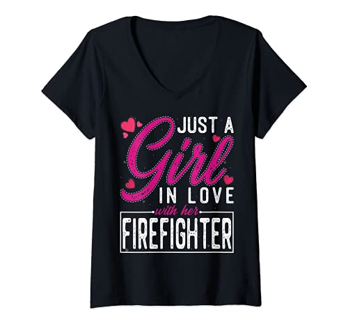 Mujer Just a Girl in Love with Her Firefighter- Funny Wife Camiseta Cuello V