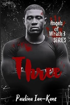 Three (Angels of Wrath) - Book #3 of the Angels of Wrath