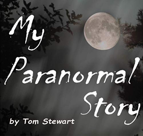 my paranormal story
