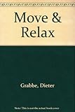 Move & Relax - Dieter Grabbe