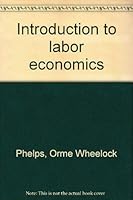 Introduction to labor economics 0882756761 Book Cover