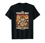 The Fearless Wolf Nudelhaus Est 1978 Ramen T-Shirt