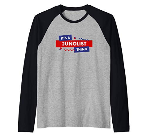 It's a Junglist Thing - Drum and Bass Dance Music - Junglist Camiseta Manga Raglan