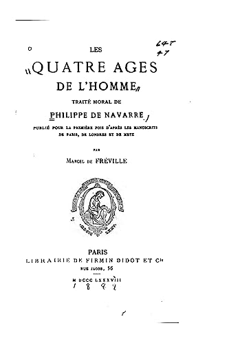 Les Quatre Ages de l'Homme (French Edition)