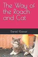 The Way of the Roach and Cat B0BHLH14NQ Book Cover