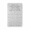TANWIH When I Say I Love You More Wallet Card I Love You Gifts for Him Her Anniversary Cards Gift for Men Husband Sentimental Long Distance Presents Valentines Day Gifts Mens Stocking Stuffers