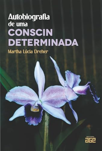 Autobiografia de uma conscin determinada