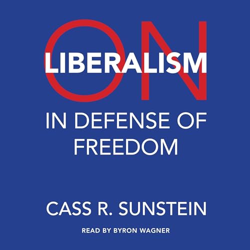 On Liberalism Audiolibro Por Cass R. Sunstein arte de portada