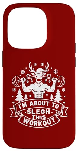 I'm About, To Sleigh This Workout �N���X�}�X �t�B�b�g�l�X �W�� �N���X�}�X �X�}�z�P�[�X iPhone 14 Pro �p