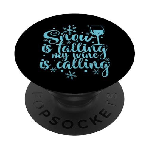 Snow is falling my Wine is calling Winter PopSockets Swappable PopGrip, Black